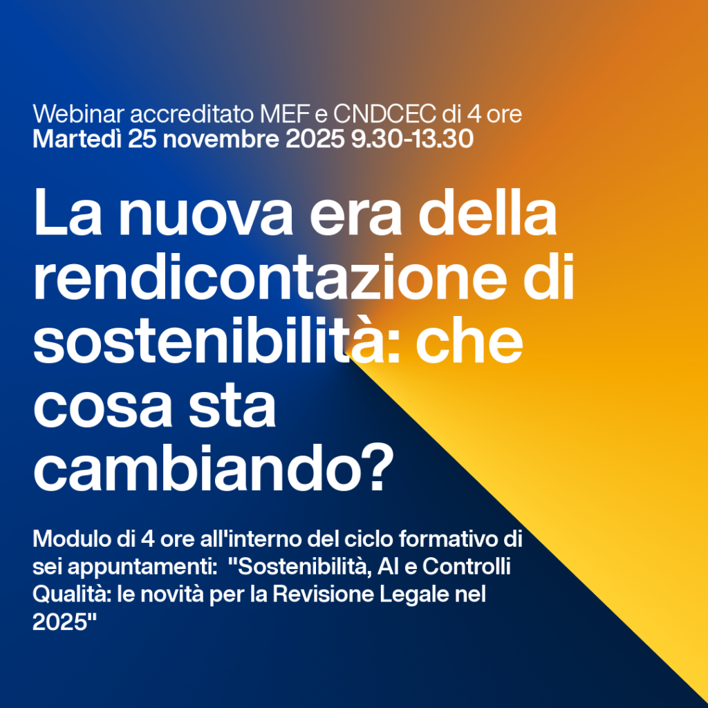 La nuova era della rendicontazione di sostenibilitÃ : che cosa sta cambiando?