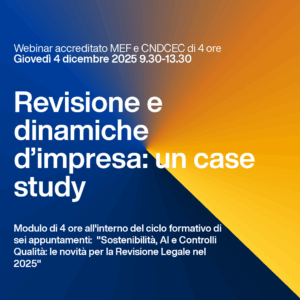 Revisione e dinamiche dâ€™impresa: un case study